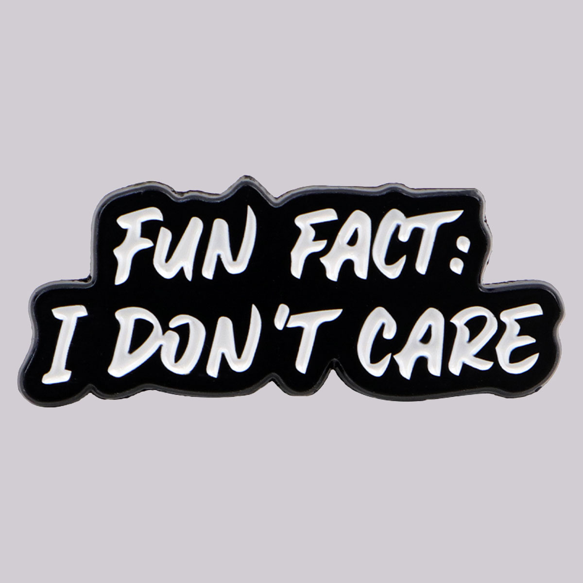 Women Accessories Quotes - Humorous Quote Lapel Pins for Backpacks